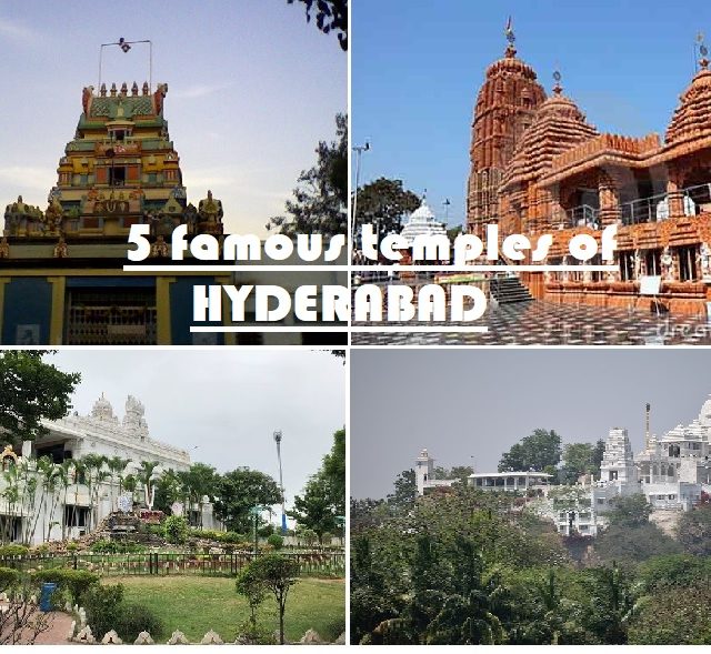 five famous temples of Hyderabad